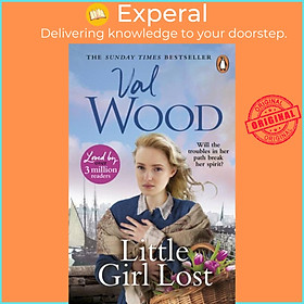Sách - Little Girl Lost - A gripping and emotional historical novel from the Sunday  by Val Wood (UK edition, paperback)