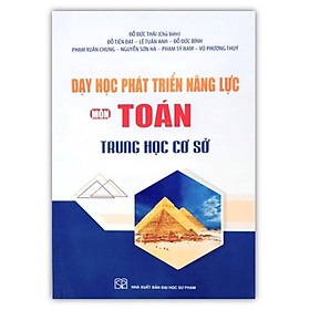 Hình ảnh Sách - Dạy học phát triển năng lực môn Toán trung học cơ sở