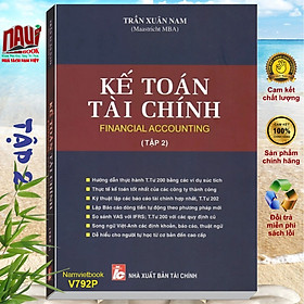Sách Kế Toán Tài Chính (Tập 2) - MBA Trần Xuân Nam