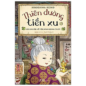 Thiên Đường Tiền Xu (Tập 2)