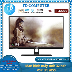 Mua Màn hình máy tính 32inch VSP IP3205S (31.5  IPS Full HD 75Hz  HDMI+VGA) - Hàng chính hãng TECH VISION phân phối