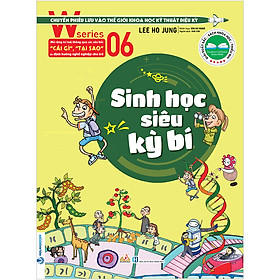 W Series 06: Sinh Học Siêu Huyền Bí