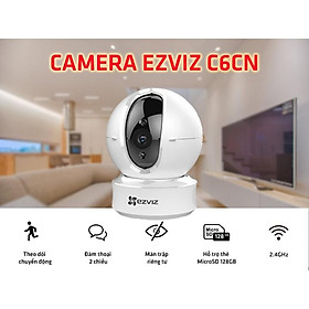 Camera IP Wifi Ezviz C6N 1080p-Hàng Chính Hãng