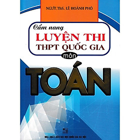 Sách - Cẩm Nang Luyện Thi THPT Quốc Gia Môn Toán - Hồng Ân