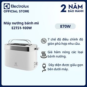 Máy nướng bánh mì Electrolux E2TS1-100W - 7 chế độ điều chỉnh độ giòn phù hợp, nơi cất dây nguồn gọn gàng [Hàng chính hãng]