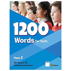 Sách ngoại văn: 1200 Words For Tests Flyers 2