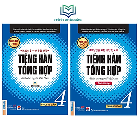 [Download Sách] Combo Bộ 2 Cuốn Giáo Trình Tiếng Hàn Tổng Hợp Dành Cho Người Việt – Trung Cấp 4 (Sách Giáo Khoa + Sách Bài Tập) – Bản Trắng Đen - MinhAnBooks