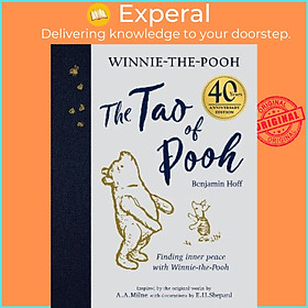 Sách - The Tao of Pooh 40th Anniversary Gift Edition by Benjamin Hoff,E. H. Shepard (UK edition, hardcover)