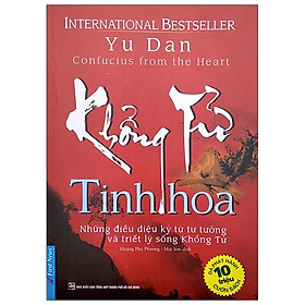 Sách - Khổng Tử Tinh Hoa - Những Điều Diệu Kì Từ Tư Tưởng Và Triết Lí Sống Khổng Tử (Tái Bản 2022)