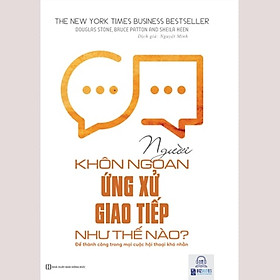 Hình ảnh Sách - Người Khôn Ngoan Ứng Xử Giao Tiếp Như Thế Nào - Để Thành Công Trong Mọi Cuộc Hội Thoại Khó Nhằn - MC