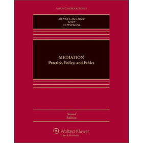 Nơi bán Mediation: Practice Policy and Ethics 2nd Edition (Aspen Casebook)  - Giá Từ -1đ