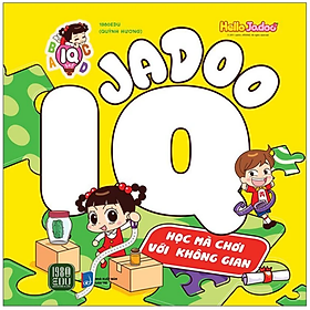 Sách JADOO IQ - Học Mà Chơi - Học Mà Chơi Với Không Gian
