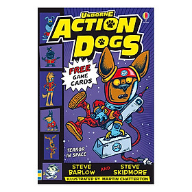 [Download Sách] Usborne Young Fiction Action Dogs: Terror In Space 