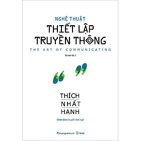 Ảnh bìa Sách Nghệ Thuật Thiết Lập Truyền Thông (Tái bản năm 2021)