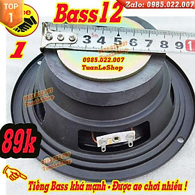 Mua LOA BASS 12 – GIÁ 01 CỦ LOA MID