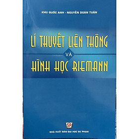 Hình ảnh ￼Sách - Lí Thuyết Liên Thông Và Hình Học Riemann