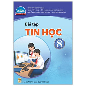 Sách Giáo Khoa Bài Tập Tin Học 8 (Chân Trời Sáng Tạo) (Chuẩn)