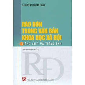 [Download Sách] Rào Đón Trong Văn Bản Khoa Học Xã Hội Tiếng Việt Và Tiếng Anh (Sách Chuyên Khảo)