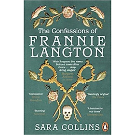 Sách - The Confessions of Frannie Langton : The Costa Book Awards First Novel Wi by Sara Collins (UK edition, paperback)