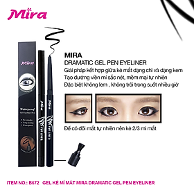Gel Kẻ Mí Mắt Dạng Chì Vặn Mira Dramatic Gel Pen Eyeliner - Đen B672