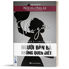 Cuốn sách Thư Gửi Người Đàn Bà Không Quen Biết - BizBooks