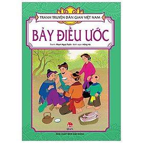Tranh truyện dân gian Việt Nam: Bảy Điều Ước (Tái Bản 2023)