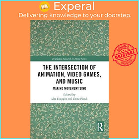 Hình ảnh Sách - The Intersection of Animation, Video Games, and Music : Making Movement S by Lisa Scoggin (UK edition, hardcover)