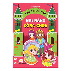 Lâu Đài Cổ Tích - Hai Nàng Công Chúa