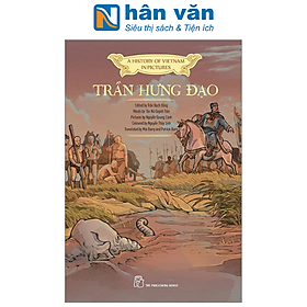 A History Of Vietnam In Pictures (In Colour) - Trần Hưng Đạo