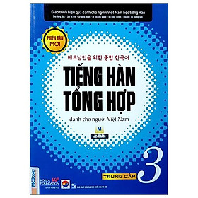 Sách Tiếng Hàn Tổng Hợp Trung Cấp 3 (Phiên Bản Mới - Đen Trắng)