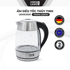 Ấm siêu tốc thủy tinh LEBENLANG LBWE2626 bằng thủy tinh chịu nhiệt - hàng chính hãng