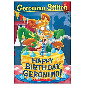 [Download Sách] Happy Birthday, Geronimo! (Geronimo Stilton #74)