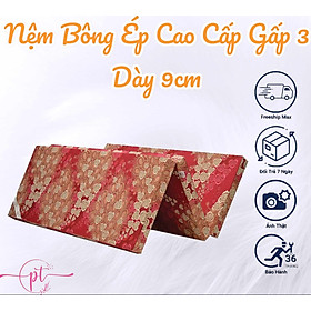 Nệm Bông Ép Cao Cấp Gấp 3 Loại Mềm Dày 9cm