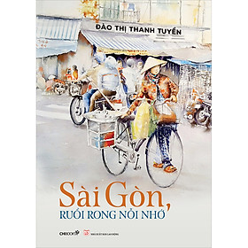 Sài Gòn, Ruổi Rong Nỗi Nhớ