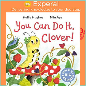 Hình ảnh Sách - Little Bugs Big Feelings: You Can Do It Clover by Hollie Hughes,Nila Aye (UK edition, paperback)