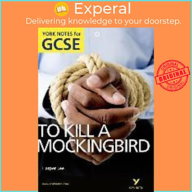 Sách - To Kill a Mockingbird: York Notes for GCSE (Grades A*-G) by Beth Sims (UK edition, paperback)