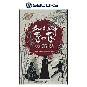 Sách - Binh Pháp Tôn Tử Và 36 Kế - SBOOKS