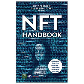 NFT Handbook - Phân Tích Ứng Dụng - Giải Mã Tiềm Năng - Giao Dịch Hiệu Quả