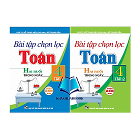 Sách - Combo Bài tập chọn lọc toán 4 hai buổi trong ngày - tập 1 + 2 (dùng chung cho các bộ sgk hiện hành)