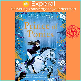 Sách - Prince of Ponies by Stacy Gregg (UK edition, hardcover)