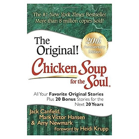 Ảnh bìa Chicken Soup for the Soul: All Your Favorite Original Stories Plus 20 Bonus Stories for the Next 20 Years