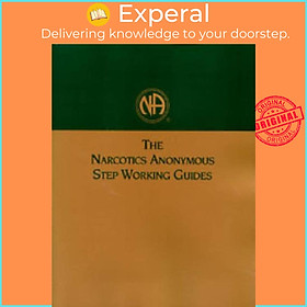 Sách - The Narcotics Anonymous Step Working Guides by Narcotics Anonymous World Services, Inc (UK edition, paperback)