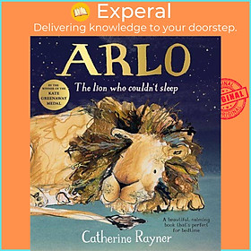 Sách - Arlo The Lion Who Couldn't Sleep by Catherine Rayner (UK edition, paperback)