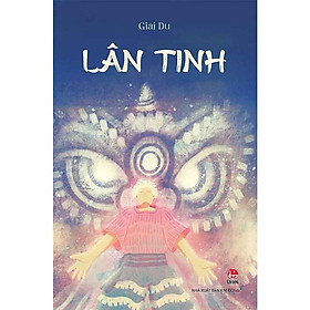 Lân Tinh - NXB Kim Đồng