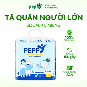 [GÓI LỚN TIẾT KIỆM] Tã/Bỉm Quần Người Lớn, Người Già Peppy Siêu Mỏng, Siêu Thấm, Kháng Khuẩn size M/L (40 Miếng) - Size M