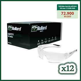 Mua 12 Cặp - Kính Bảo Hộ SE2 Bullard Mỹ Chống Bụi  Trầy Xước  Hấp Hơi Cao Cấp - Trắng