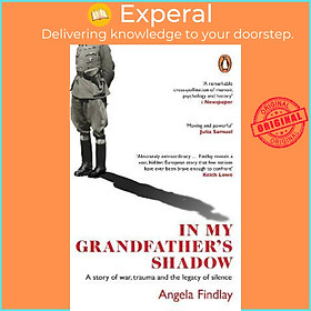 Sách - In My Grandfather's Shadow : A story of war, trauma and the legacy of s by Angela Findlay (UK edition, paperback)