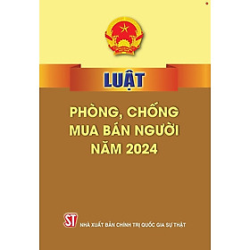 Sách Luật phòng chống mua bán người 2024