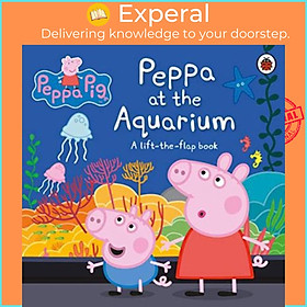 Sách - Peppa Pig: Peppa at the Aquarium : A Lift-the-Flap Book by Peppa Pig (UK edition, paperback)