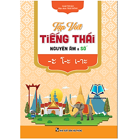 Tập viết tiếng thái nguyên âm & số (HA) - Nguyên Hồng